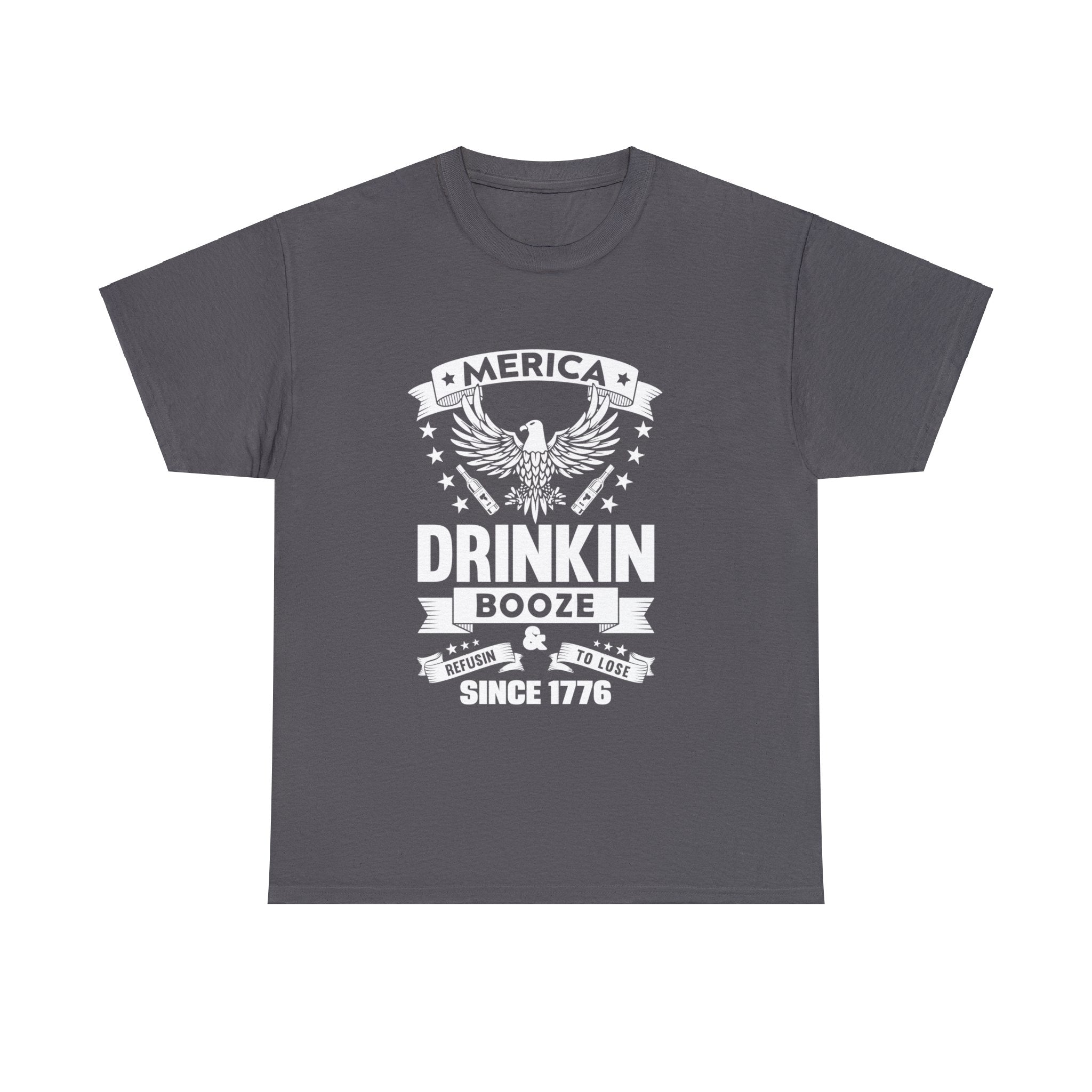 'Merica Drinkin Booze T-Shirt