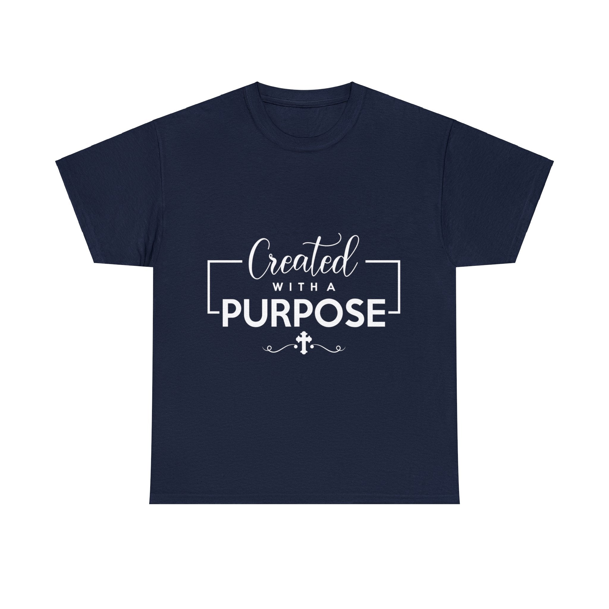 Created With A Purpose T-Shirt