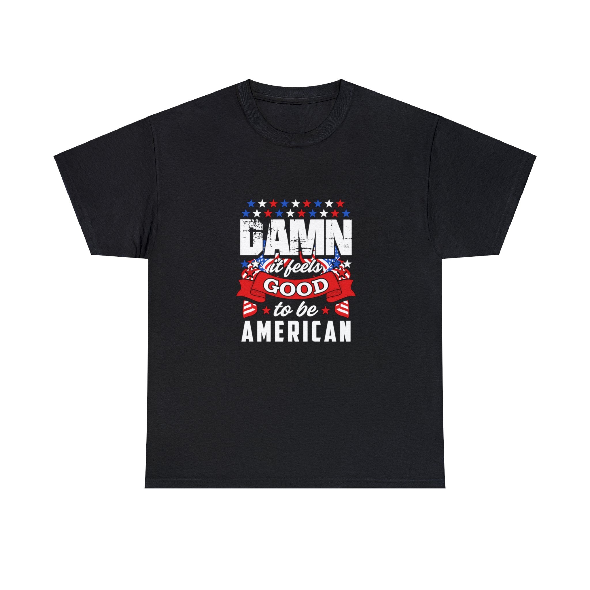 Damn It Feels Good to Be American T-Shirt