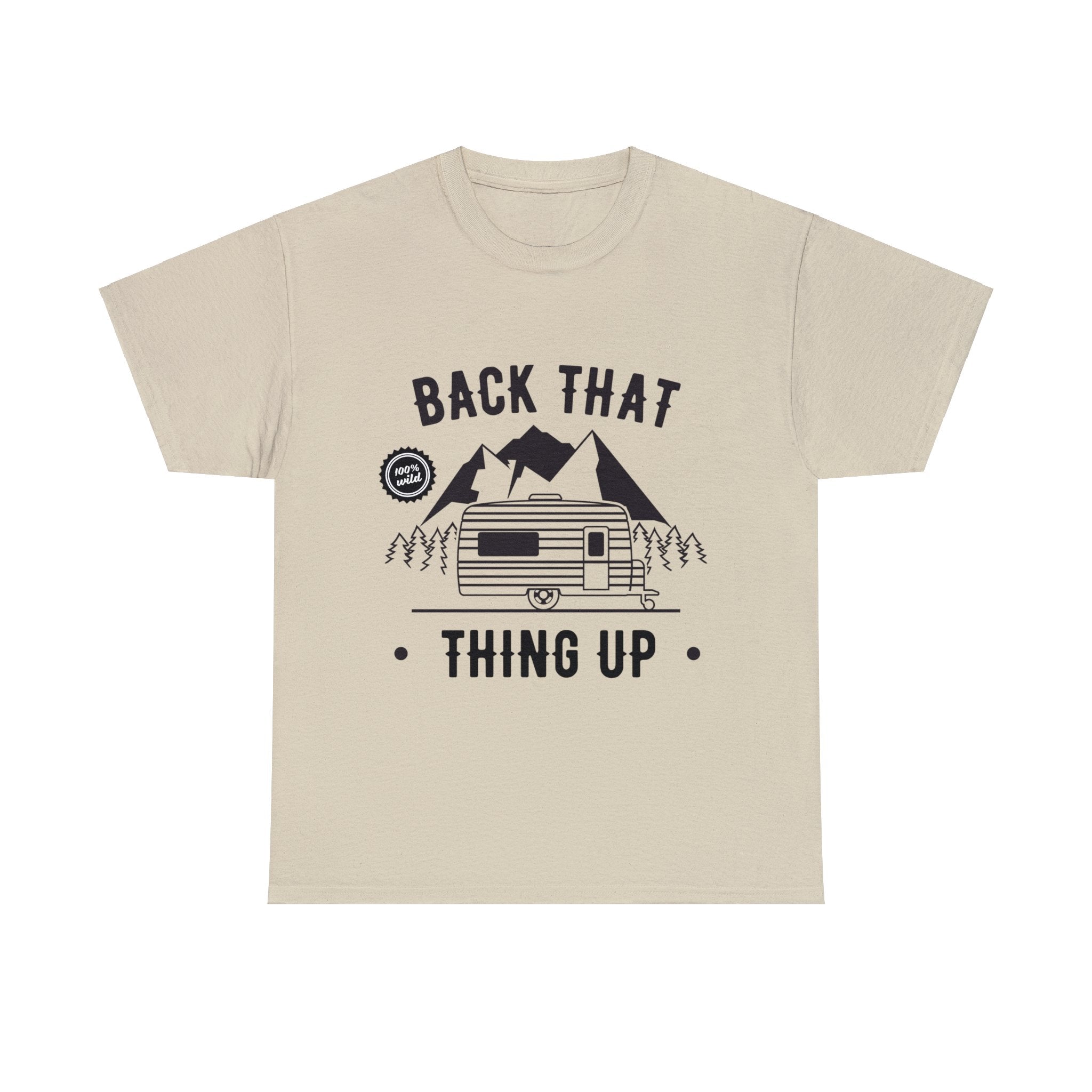 Back That Thing Up T-Shirt