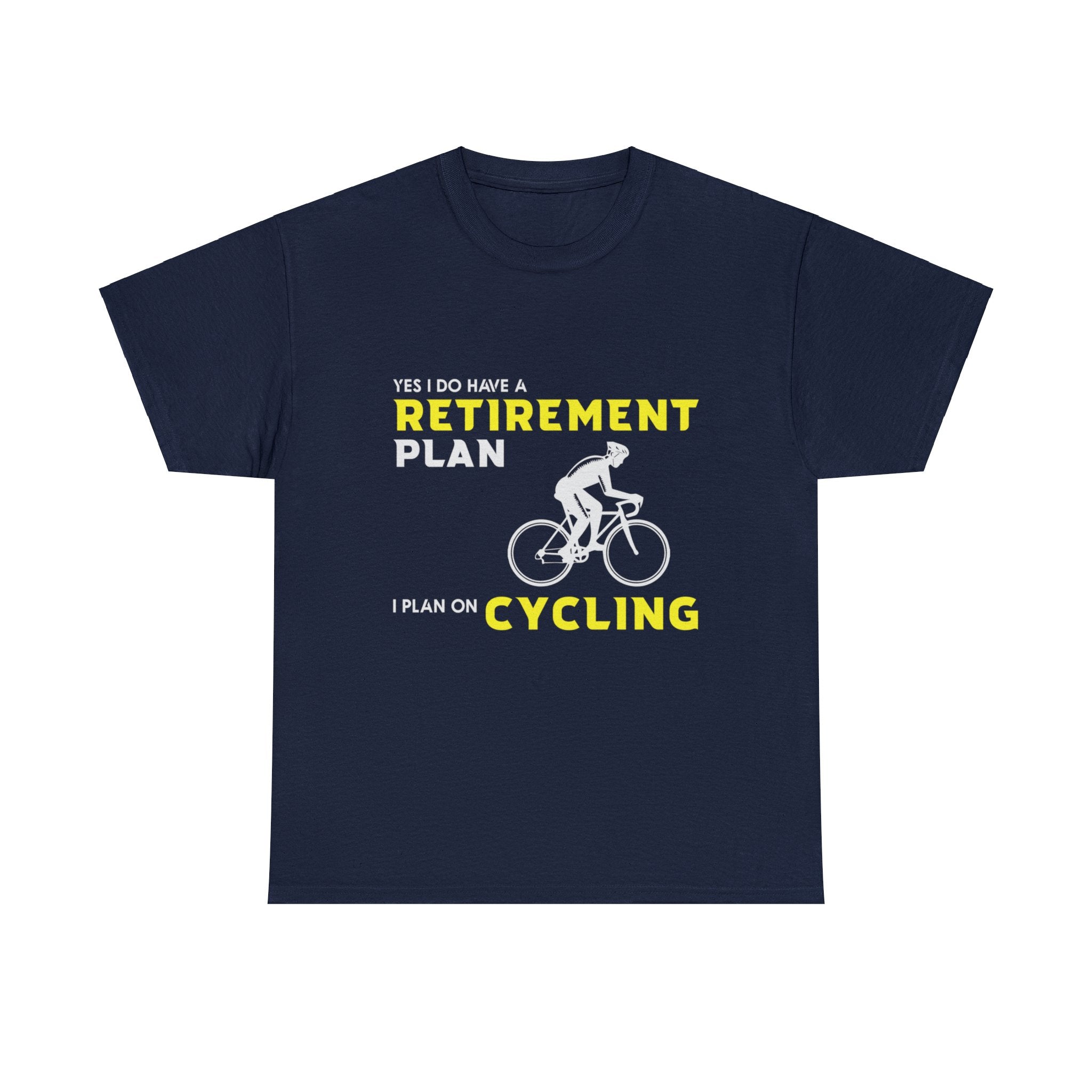 Cycling Retirement Plan T-Shirt