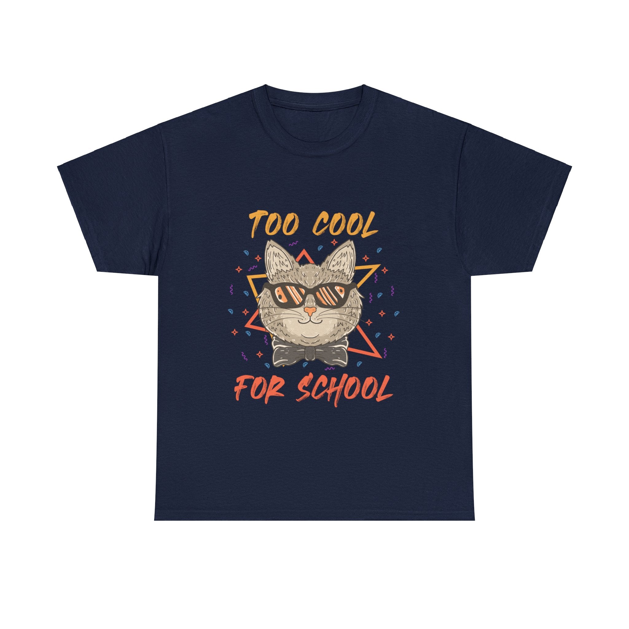Too Cool For School T-Shirt