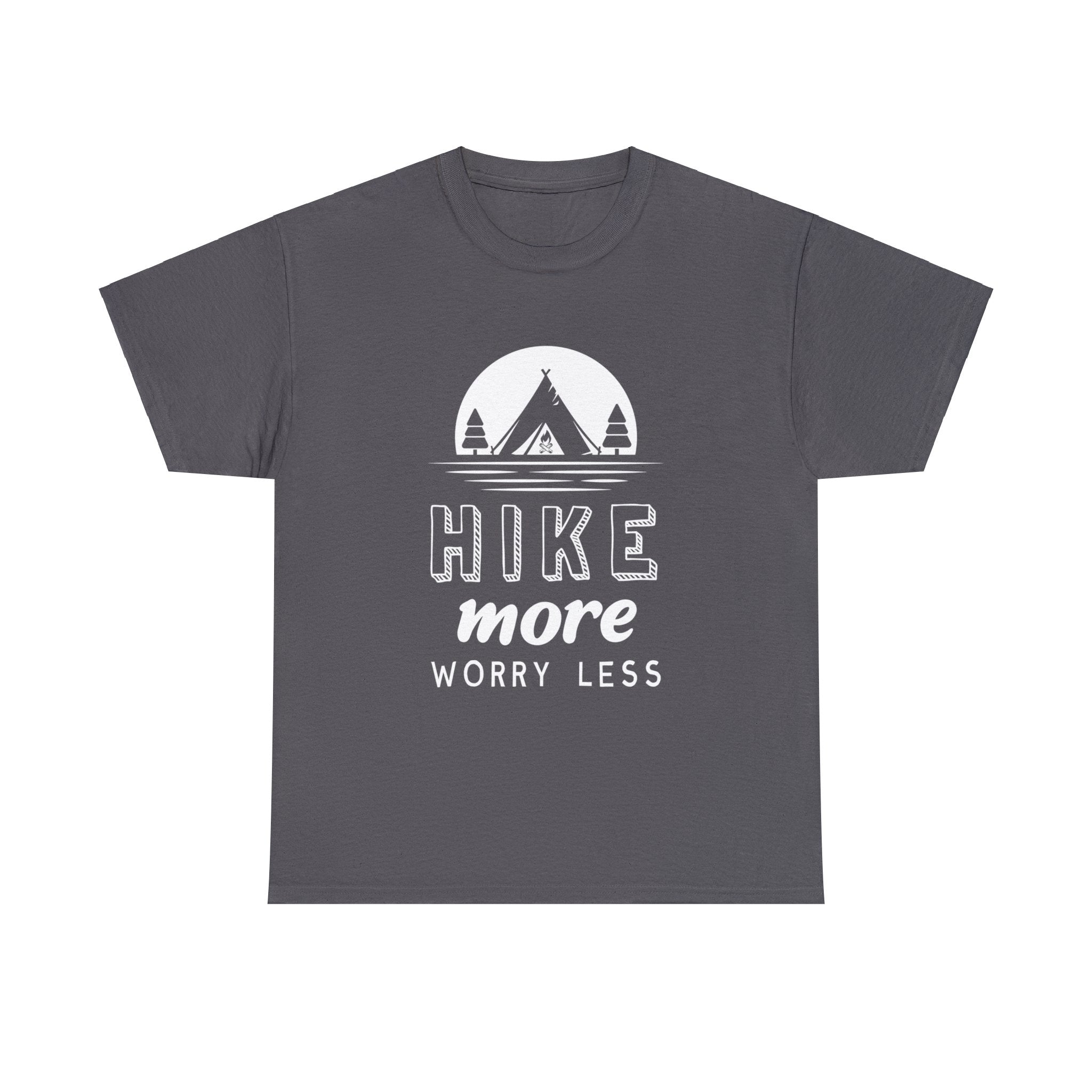 Hike More, Worry Less T-Shirt