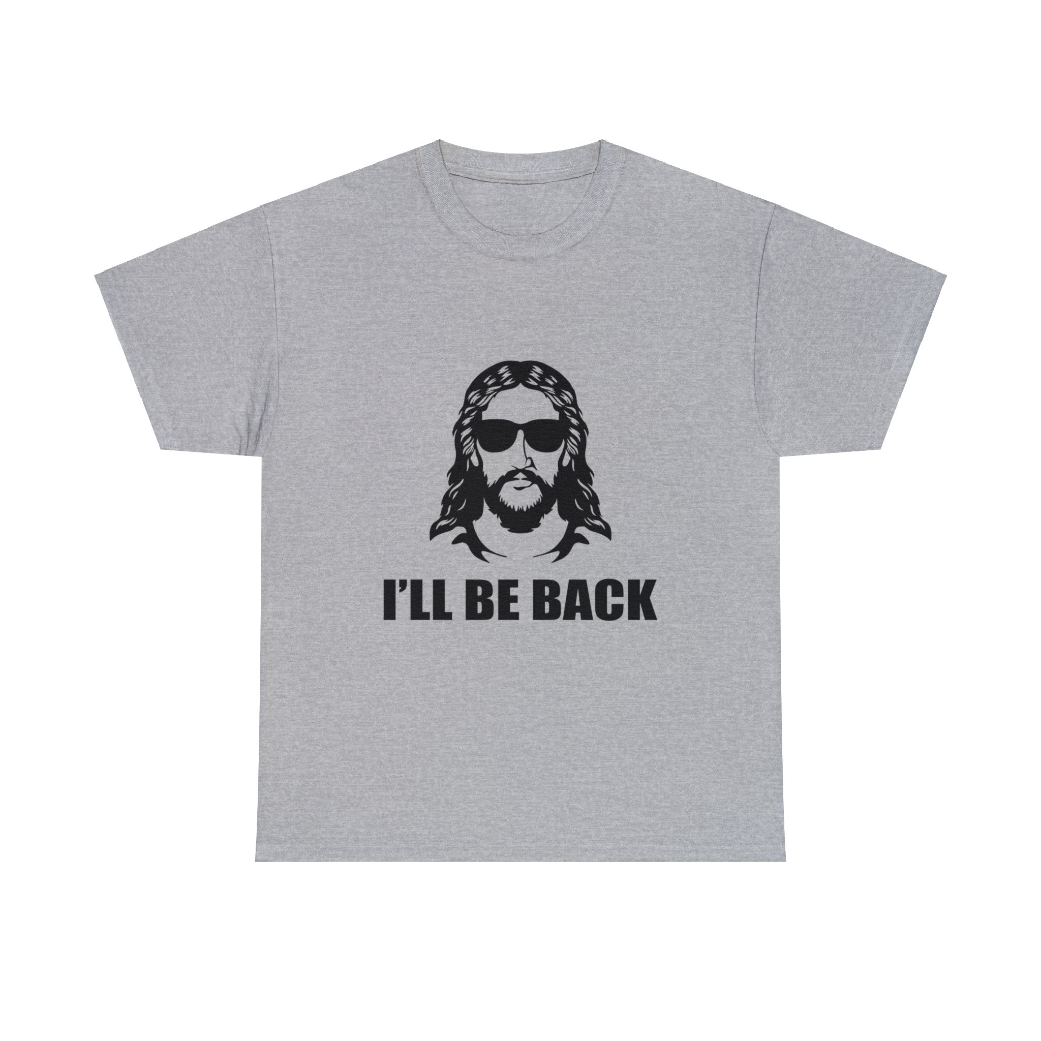 I'll Be Back T-Shirt