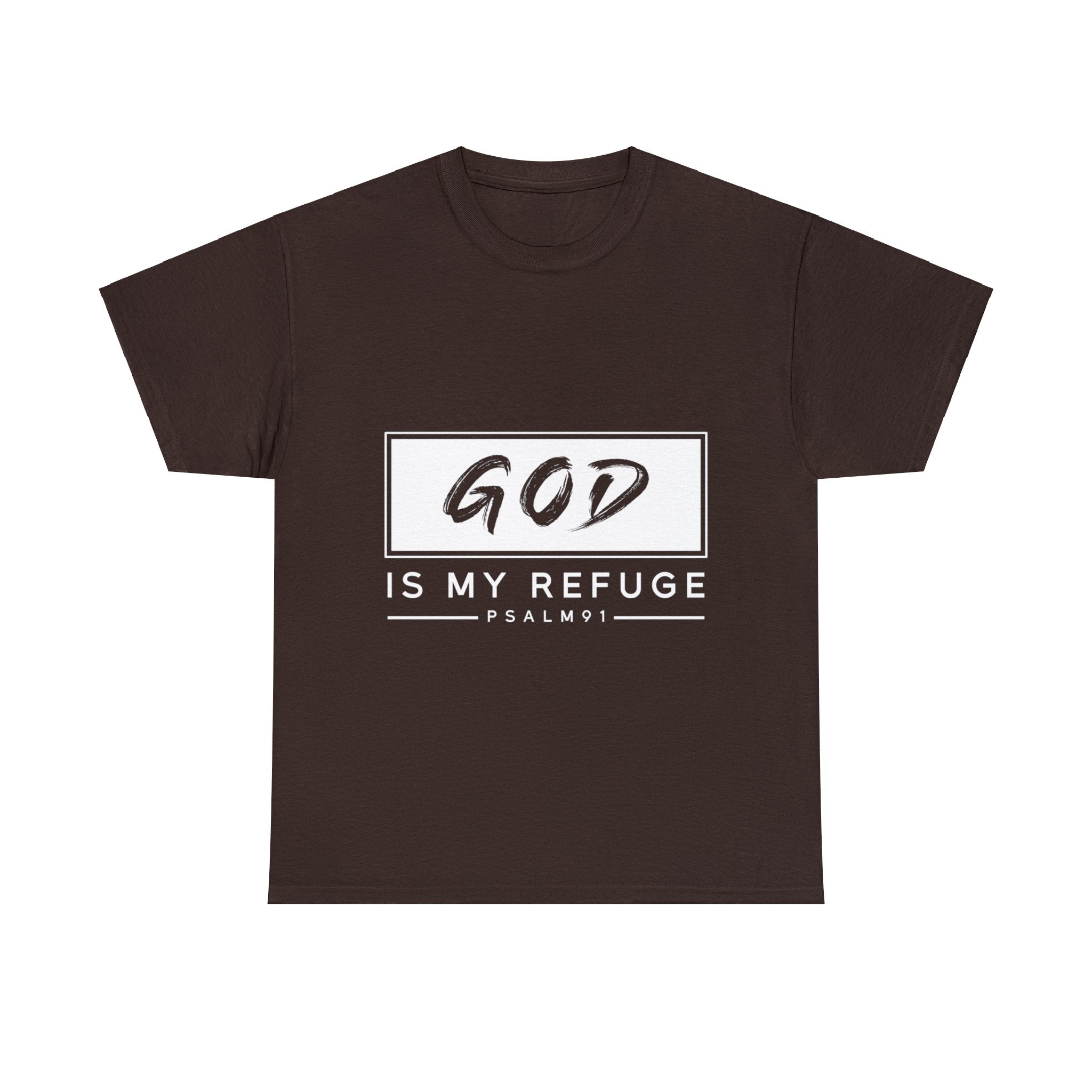 God Is My Refuge T-Shirt