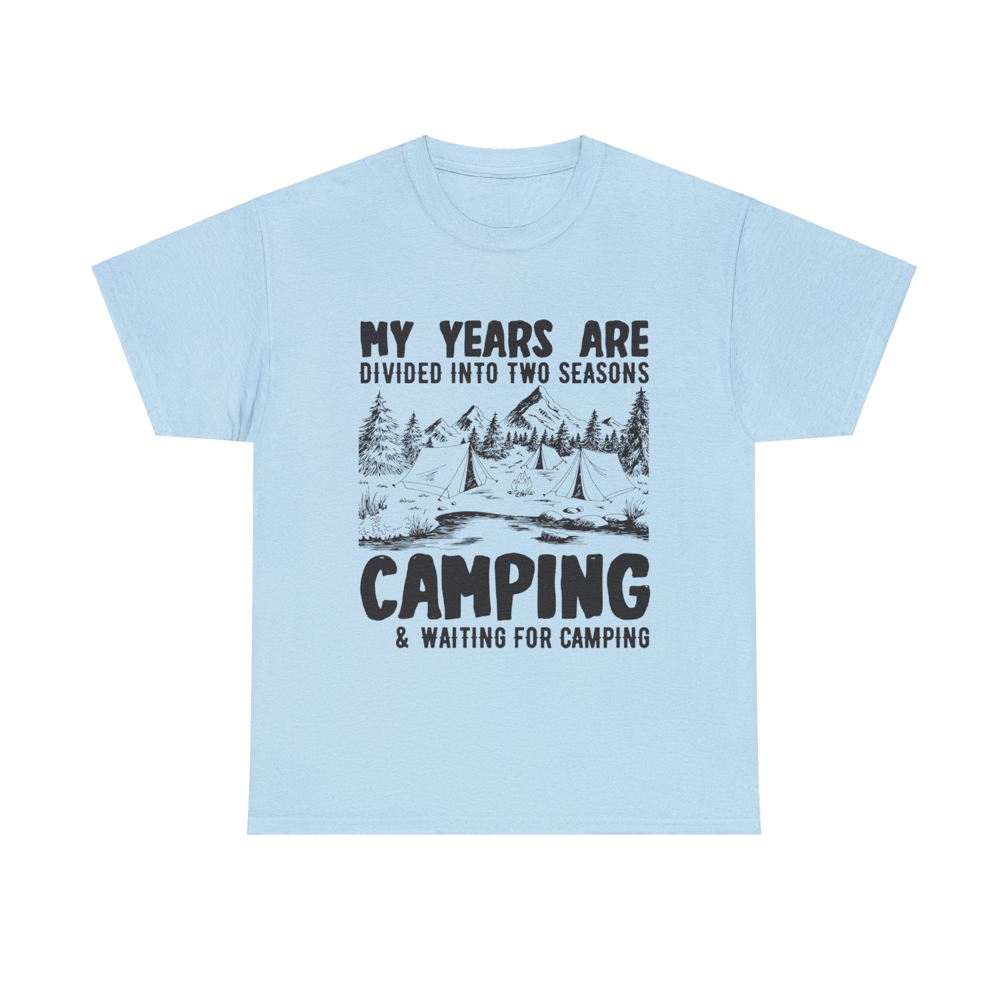 My Years are Divided Into 2 Seasons T-Shirt